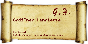 Grüner Henrietta névjegykártya